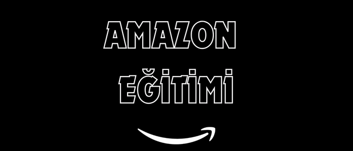 Amazon Eğitimi